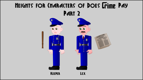 Heights-for-Characters-of-Does-Crime-Pay-Part-2